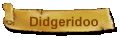 Didgeridoo