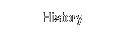 History