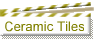 Ceramic Tiles
