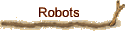 Robots