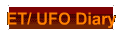  ET/ UFO Diary